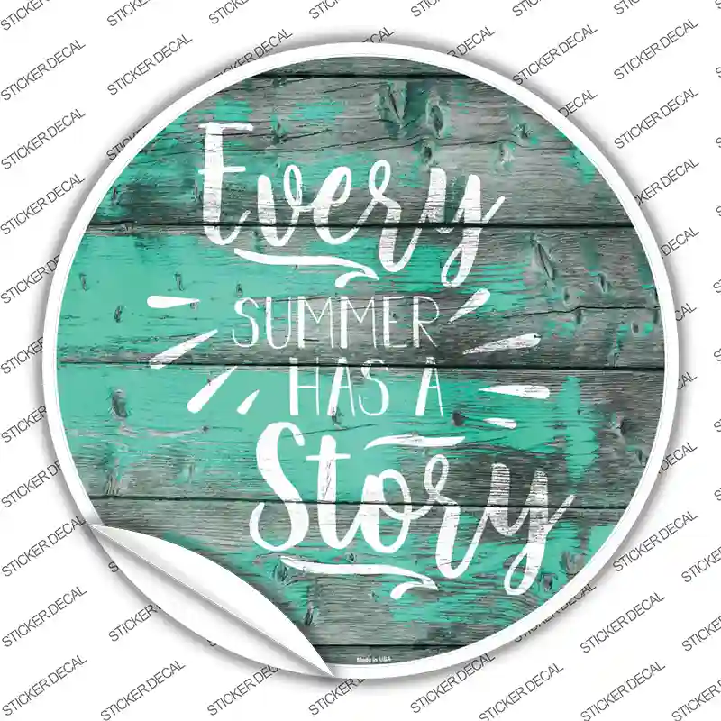 Every Summer Story Novelty Circle Sticker Decal