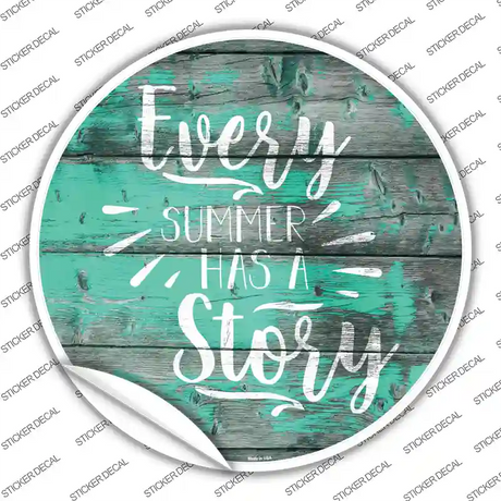 Every Summer Story Novelty Circle Sticker Decal