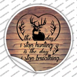 The Day I Stop Hunting Novelty Circle Sticker Decal