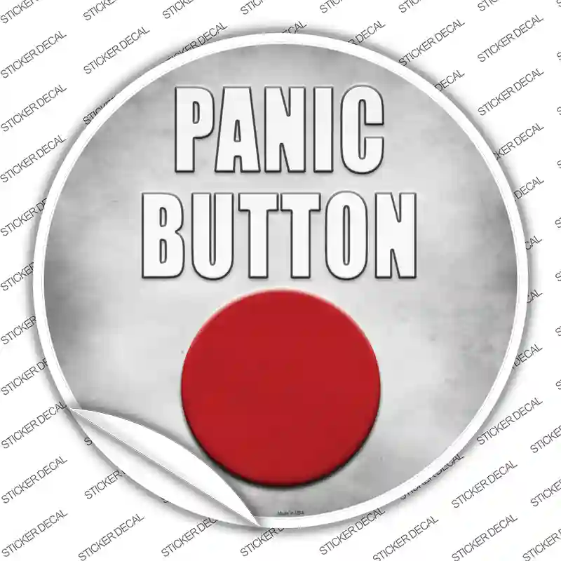 Panic Button Novelty Circle Sticker Decal
