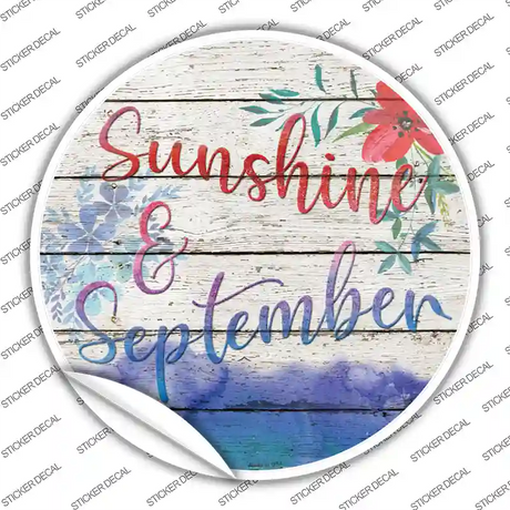 Sunshine And September Novelty Circle Sticker Decal