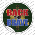 Back The Brave Sheriff Novelty Circle Sticker Decal