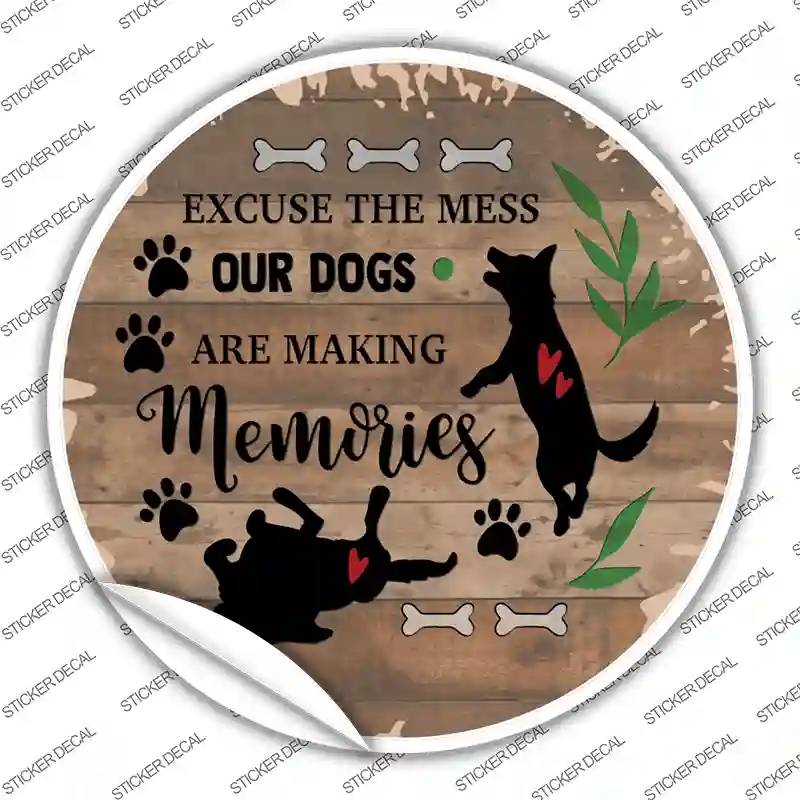 Our Dogs Are Making Memories Novelty Circle Sticker Decal
