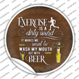 Wash My Mouth With Beer Novelty Circle Sticker Decal