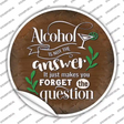 Forget The Question Novelty Circle Sticker Decal
