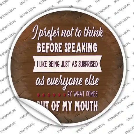I Like Being Surprised Novelty Circle Sticker Decal