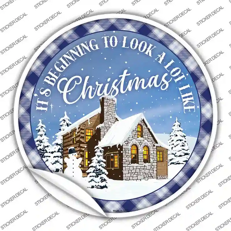 Look A Lot like Christmas Novelty Circle Sticker Decal