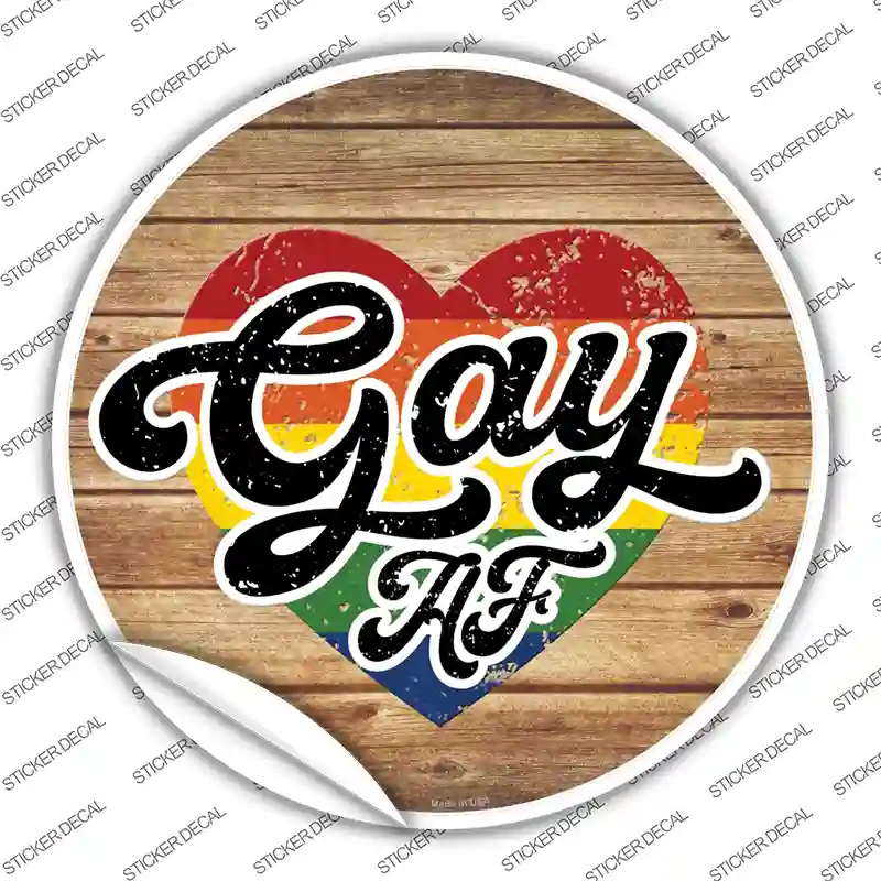 Gay AF Heart On Wood Novelty Circle Sticker Decal