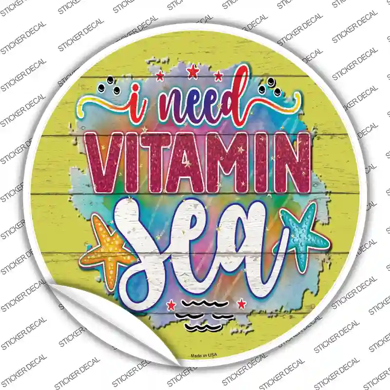 Need Vitamin Sea Novelty Circle Sticker Decal