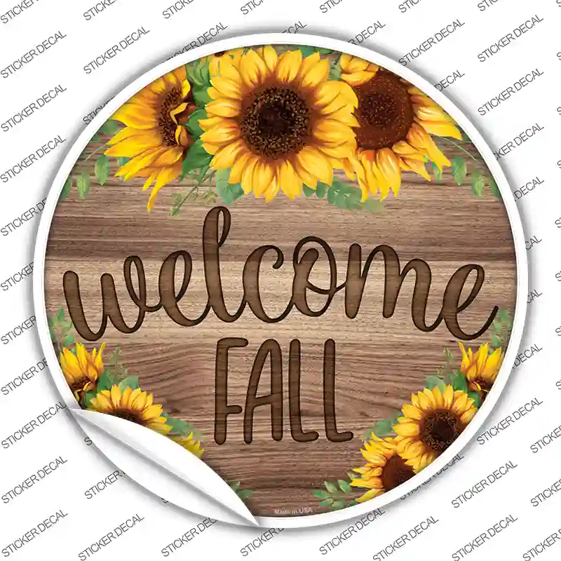 Welcome Fall Sunflowers Novelty Circle Sticker Decal