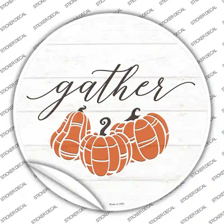 Gather Pumpkins Novelty Circle Sticker Decal