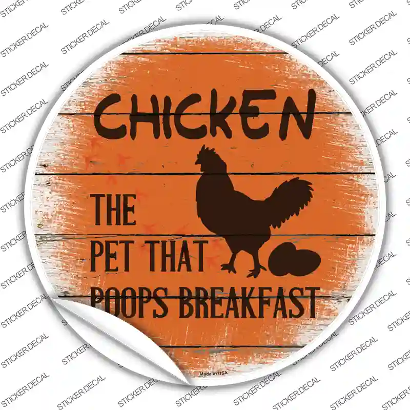 Chicken That Poops Breakfast Novelty Circle Sticker Decal