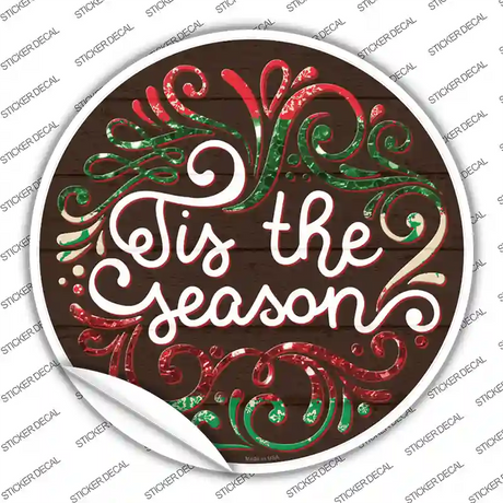 Tis the Season Novelty Circle Sticker Decal