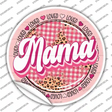 Loved Mama Novelty Circle Sticker Decal