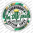 Everybody Getting Tipsy Novelty Circle Sticker Decal C-2054s