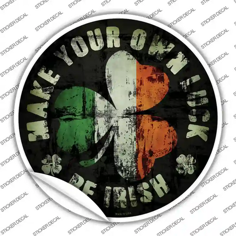 Make Your Own Luck Novelty Circle Sticker Decal