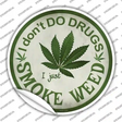 Smoke Weed Novelty Circle Sticker Decal