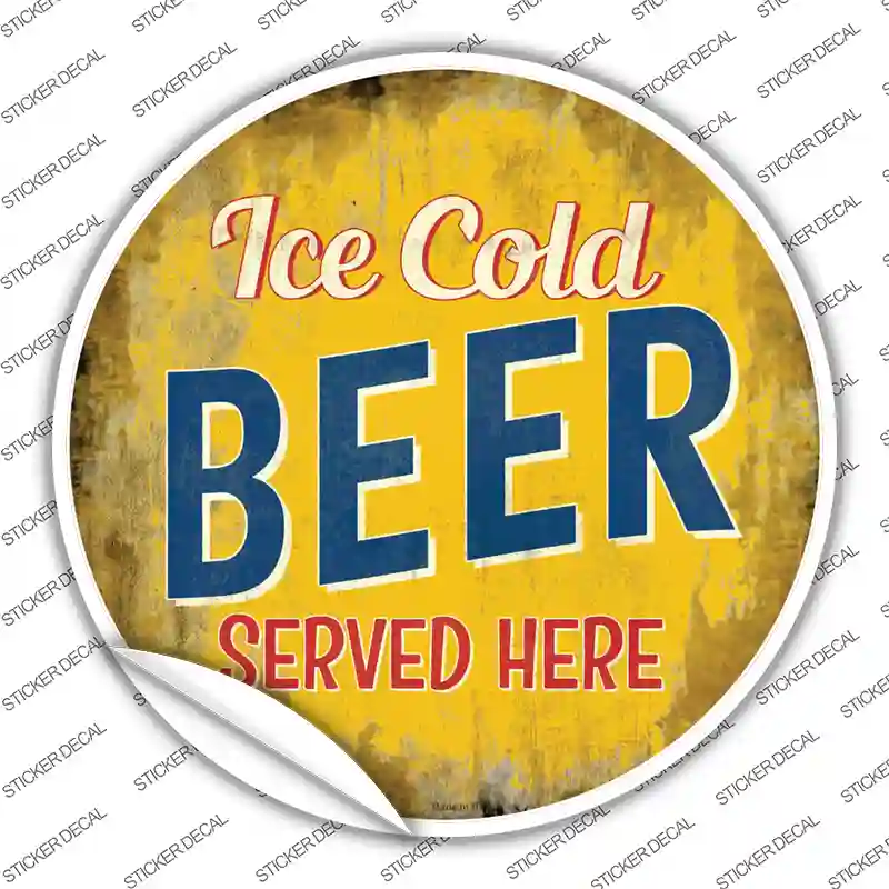 Ice Cold Beer Served Here Novelty Circle Sticker Decal