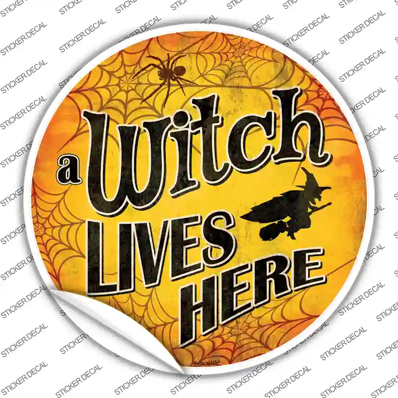 A Witch Lives Here Novelty Circle Sticker Decal
