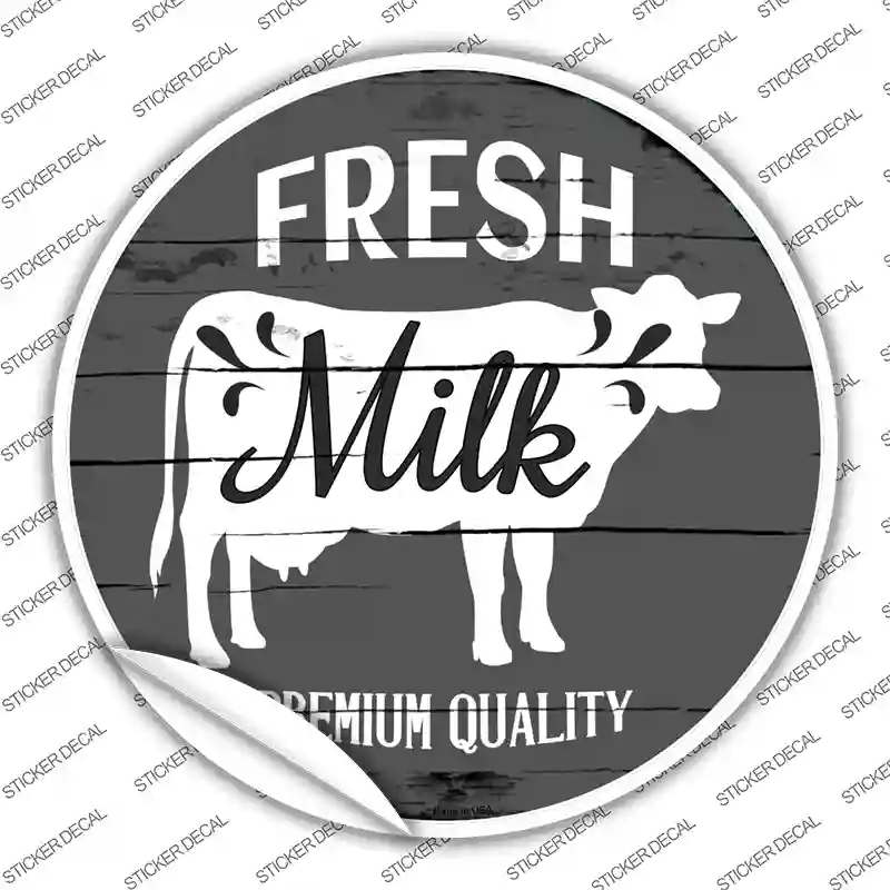Fresh Milk Premium Quality Novelty Circle Sticker Decal