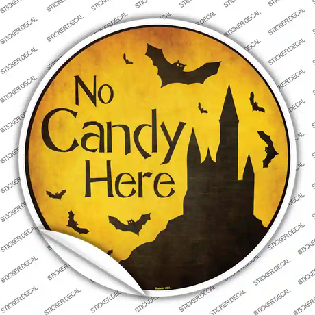 No Candy Here Novelty Circle Sticker Decal