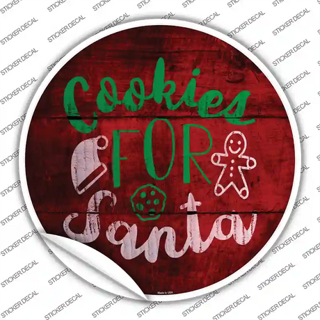 Cookies For Santa Novelty Circle Sticker Decal