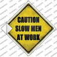 Slow Men At Work Novelty Diamond Sticker Decal