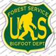 Bigfoot Dept Forest Service Novelty Highway Shield Sticker Decal