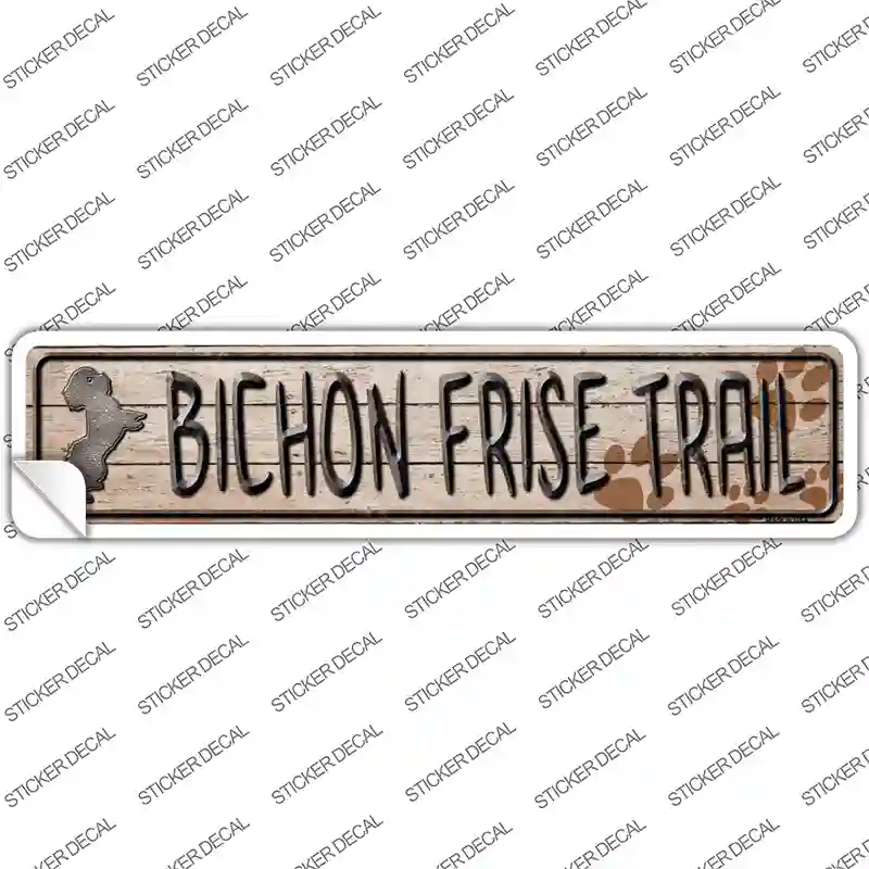 Bichon Frise Trail Novelty Narrow Sticker Decal