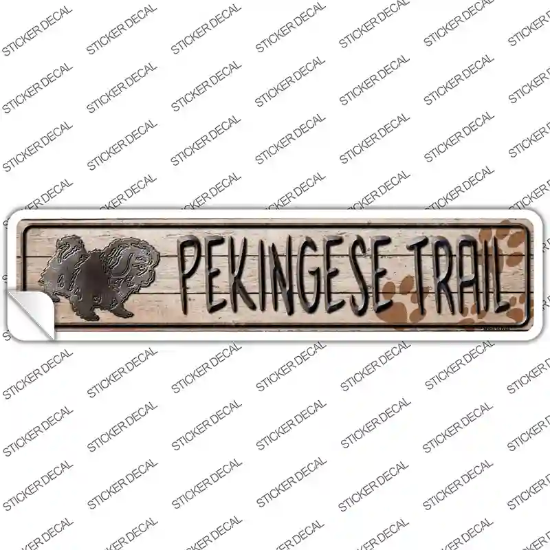 Pekingese Trail Novelty Narrow Sticker Decal