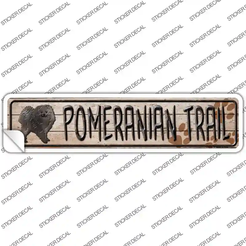 Pomeranian Trail Novelty Narrow Sticker Decal
