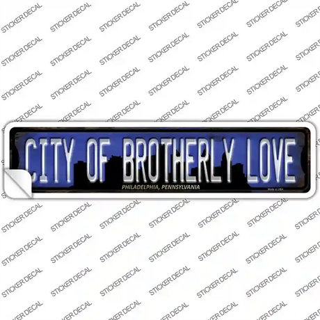 Philadelphia Pennsylvania City of Brotherly Love Novelty Narrow Sticker Decal