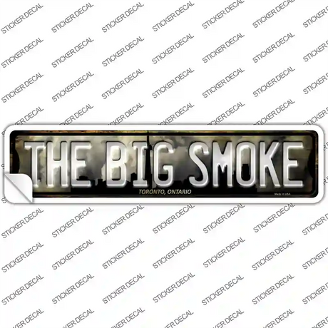 Toronto Ontario The Big Smoke Novelty Narrow Sticker Decal