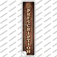 Prescription Vertical Bulb Lettering Novelty Narrow Sticker Decal
