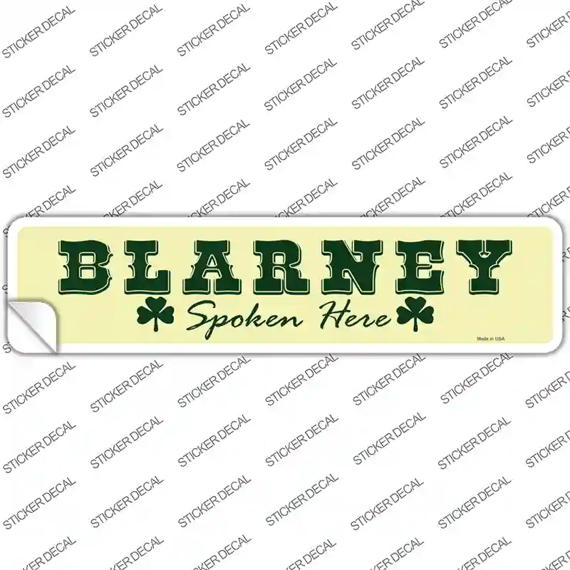 Blarney Spoken Here Novelty Narrow Sticker Decal