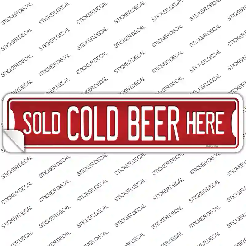 Cold Beer Here Novelty Narrow Sticker Decal