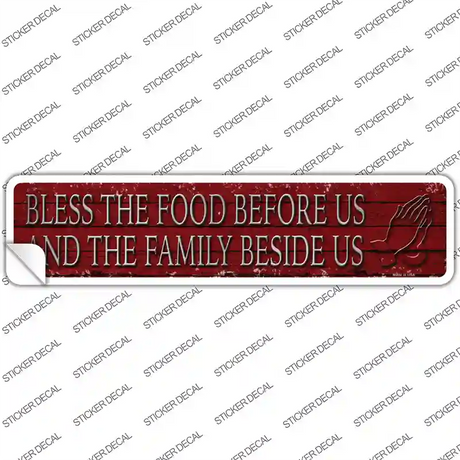 Bless The Food Before Us Novelty Narrow Sticker Decal