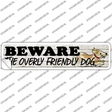 Beware Over Friendly Dog Novelty Narrow Sticker Decal