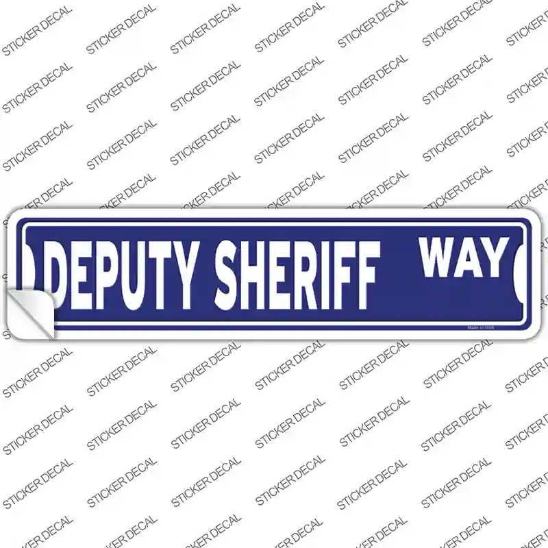 Deputy Sheriff Way Novelty Narrow Sticker Decal