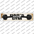 Dads Gym Novelty Narrow Sticker Decal