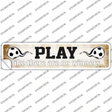 Play No Winners Soccer Novelty Narrow Sticker Decal
