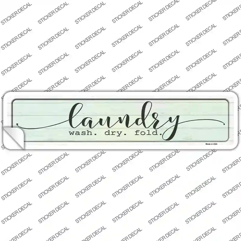 Wash Dry Fold Laundry Novelty Narrow Sticker Decal