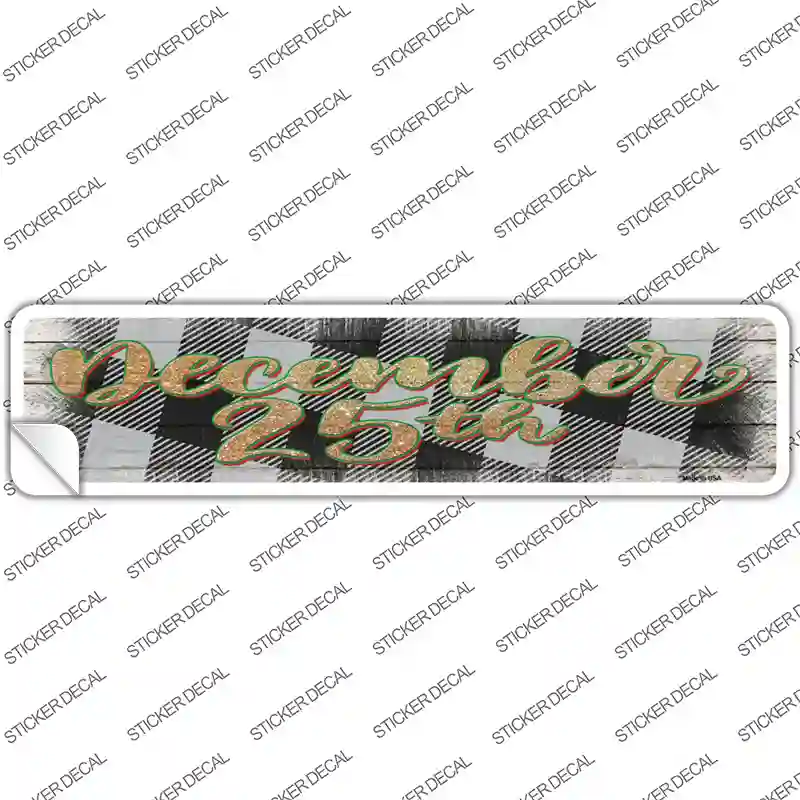 December 25th White Novelty Narrow Sticker Decal