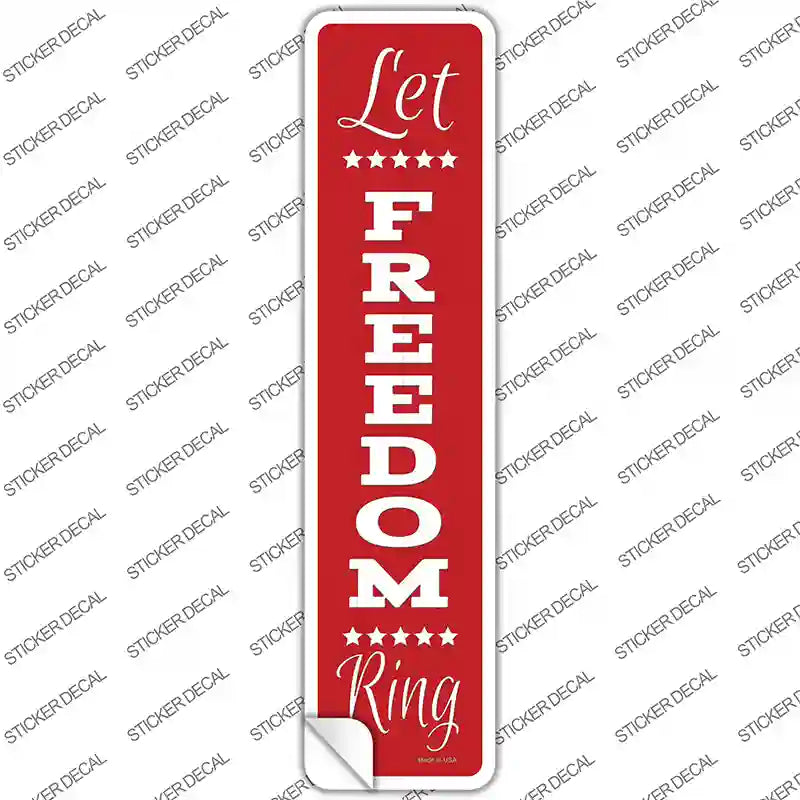 Let Freedom Ring Red Novelty Narrow Sticker Decal
