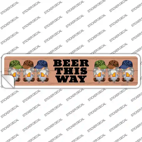 Beer This Way Six Camo Gnomes Novelty Narrow Sticker Decal