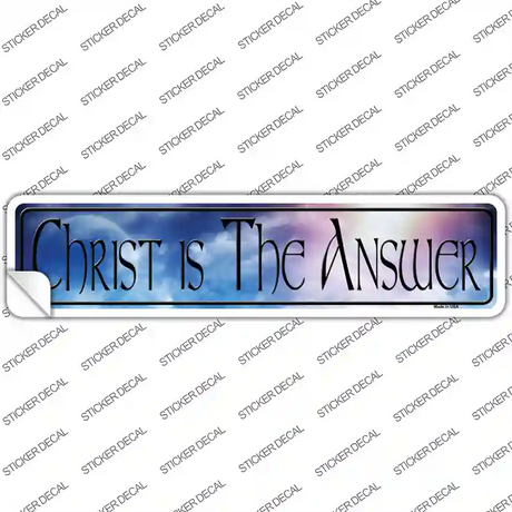 Christ Is The Answer Novelty Narrow Sticker Decal