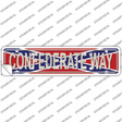 Confederate Way Novelty Narrow Sticker Decal
