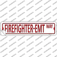 Firefighter-Emt Way Novelty Narrow Sticker Decal