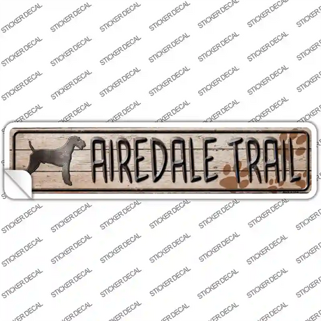 Airedale Trail Novelty Narrow Sticker Decal