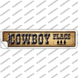Cowboy Place Novelty Narrow Sticker Decal